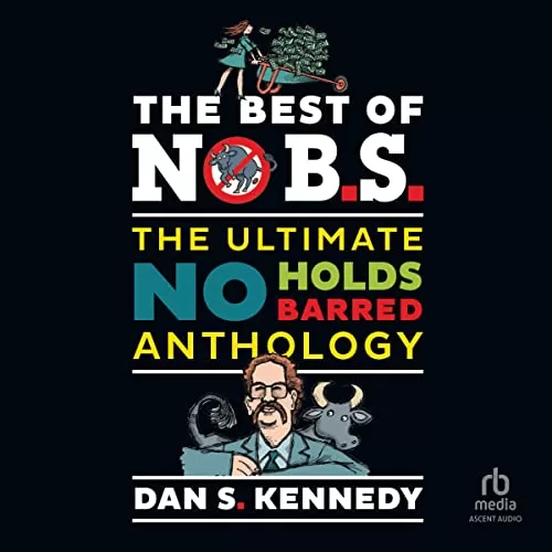 The Best of No BS By Dan S. Kennedy