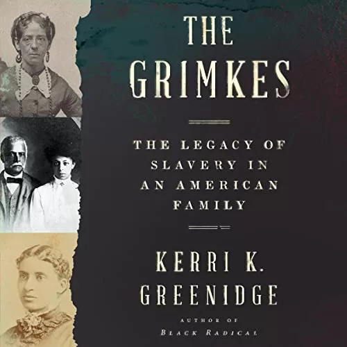 The Grimkes By Kerri K. Greenidge