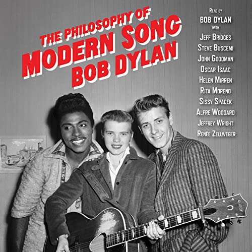 The Philosophy of Modern Song By Bob Dylan