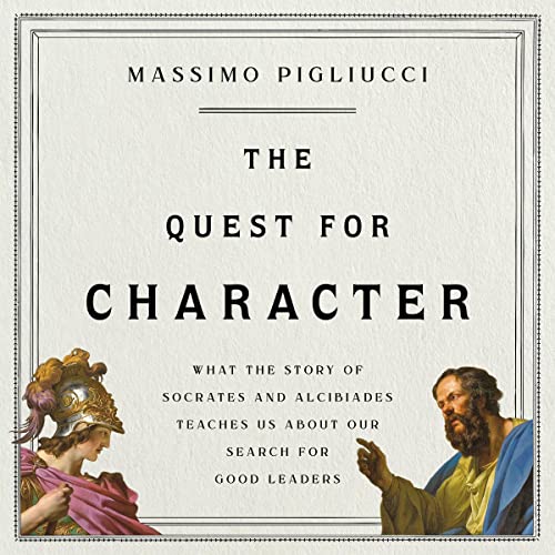 The Quest for Character By Massimo Pigliucci The Quest for Character By Massimo Pigliucci