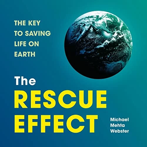 The Rescue Effect By Michael Mehta Webster